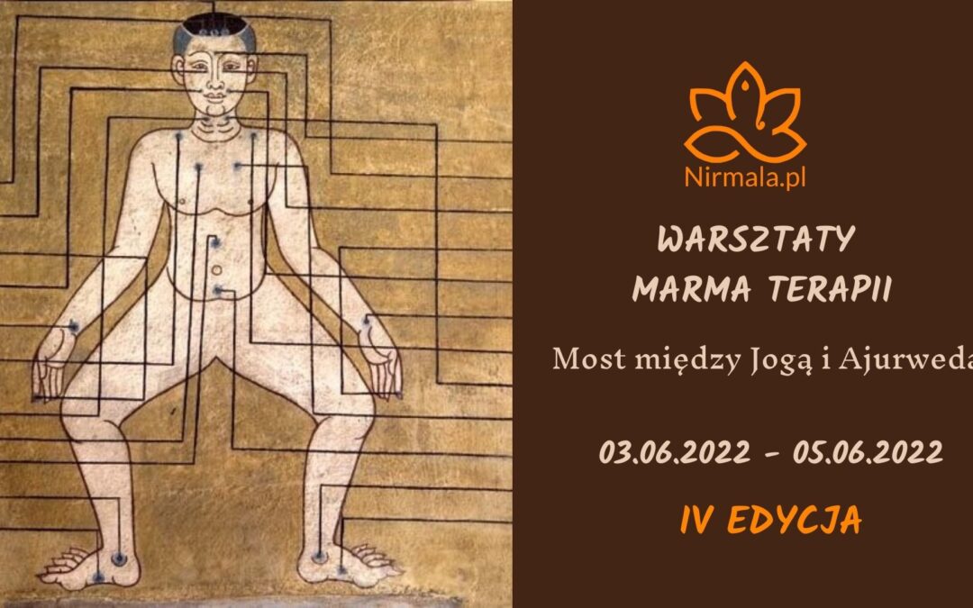 Warsztaty Marma Terapii IV edycja – 6.2022